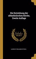 Die Entstehung der altkatholischen Kirche, Zweite Auflage