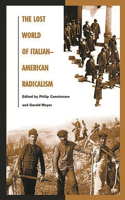 Lost World of Italian-American Radicalism
