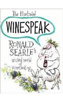 Illustrated Winespeak: Ronald Searles Wicked World of Winetasting