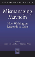 Mismanaging Mayhem
