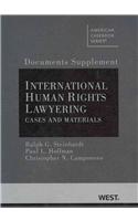 Documents Supplement to International Human Rights Lawyering, Cases and Materials