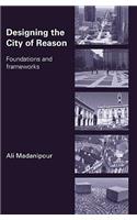 Designing the City of Reason