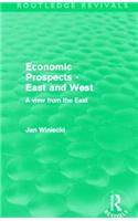 Economic Prospects - East and West