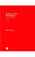 Exploring Color Photography: From Film to Pixels