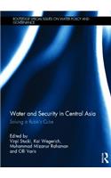 Water and Security in Central Asia