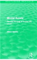 Model Estate (Routledge Revivals)