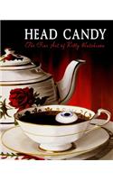 Head Candy - The Fine Art of Kelly Hutchison: The Dark Vomit Chronicles