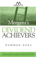 Mergent's Dividend Achievers: Featuring First-Quarter Results for 2007
