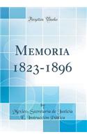 Memoria 1823-1896 (Classic Reprint)