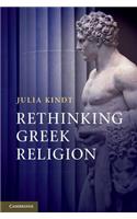 Rethinking Greek Religion