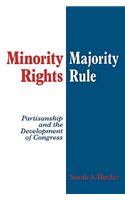 Minority Rights, Majority Rule