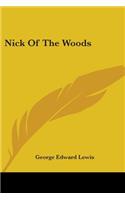 Nick Of The Woods