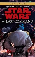 The Last Command: Star Wars Legends (The Thrawn Trilogy)