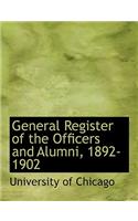 General Register of the Officers and Alumni, 1892-1902: (English)