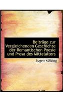 Beitracge Zur Vergleichenden Geschichte Der Romantischen Poesie Und Prosa Des Mittelalters