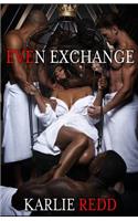 Even Exchange