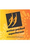 action-packed superheroes