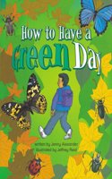 How to Have a Green Day
