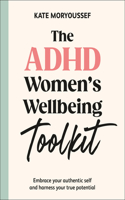 The ADHD Women's Wellbeing Toolkit