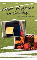 What Happens on Sunday