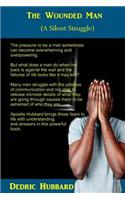 The Wounded Man: A Silent Struggle