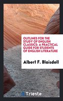 Outlines for the Study of English Classics