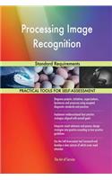 Processing Image Recognition Standard Requirements