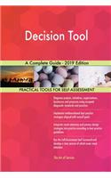 Decision Tool A Complete Guide - 2019 Edition