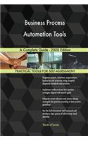 Business Process Automation Tools A Complete Guide - 2020 Edition