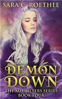 Demon Down: (4 Xoe Meyers Young Adult Fantasy/Horror)