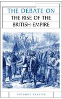 Debate on the Rise of the British Empire