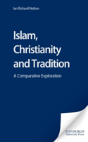 Islam, Christianity and Tradition