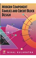 Modern Component Families and Circuit Block Design