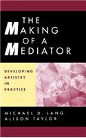 Making of a Mediator
