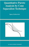 Quantitative Pareto Analysis by Cone Separation Technique
