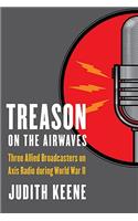 Treason on the Airwaves