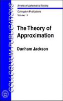 The Theory of Approximation: (Colloquium Publications)