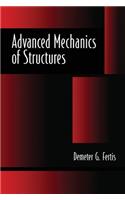 Advanced Mechanics of Structures