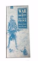 War and Society in 20th Century France