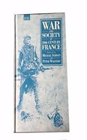 War and Society in 20th Century France 1989: Conference Proceedings (War and Society in 20th Century France: Conference Proceedings)