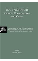 U.S. Trade Deficit: Causes, Consequences, and Cures