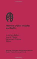 Practical Digital Imaging and PACS