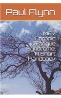 ME / Chronic Fatigue Syndrome, A Short Handbook