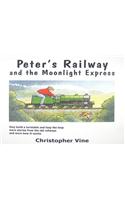Peter's Railway and the Moonlight Express