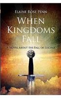 When Kingdoms Fall