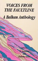 Voices from the Faultline: A Balkan Anthology