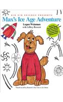 Max's Ice Age Adventure