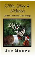Faith, Hope & Reindeer