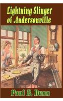 Lightning Slinger of Andersonville