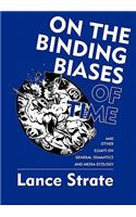 On the Binding Biases of Time